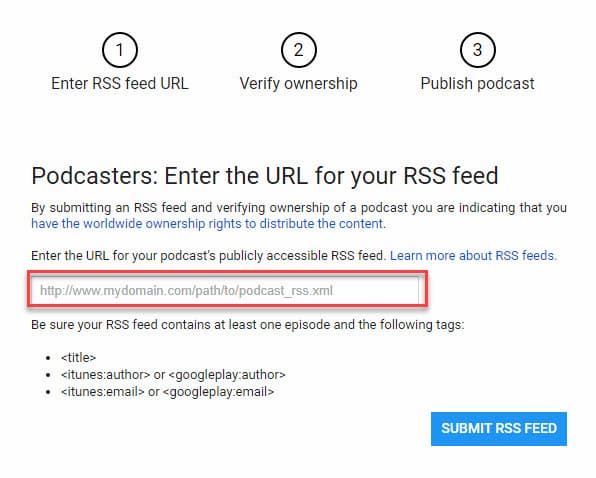 Paste you podcast RSS feed url. 