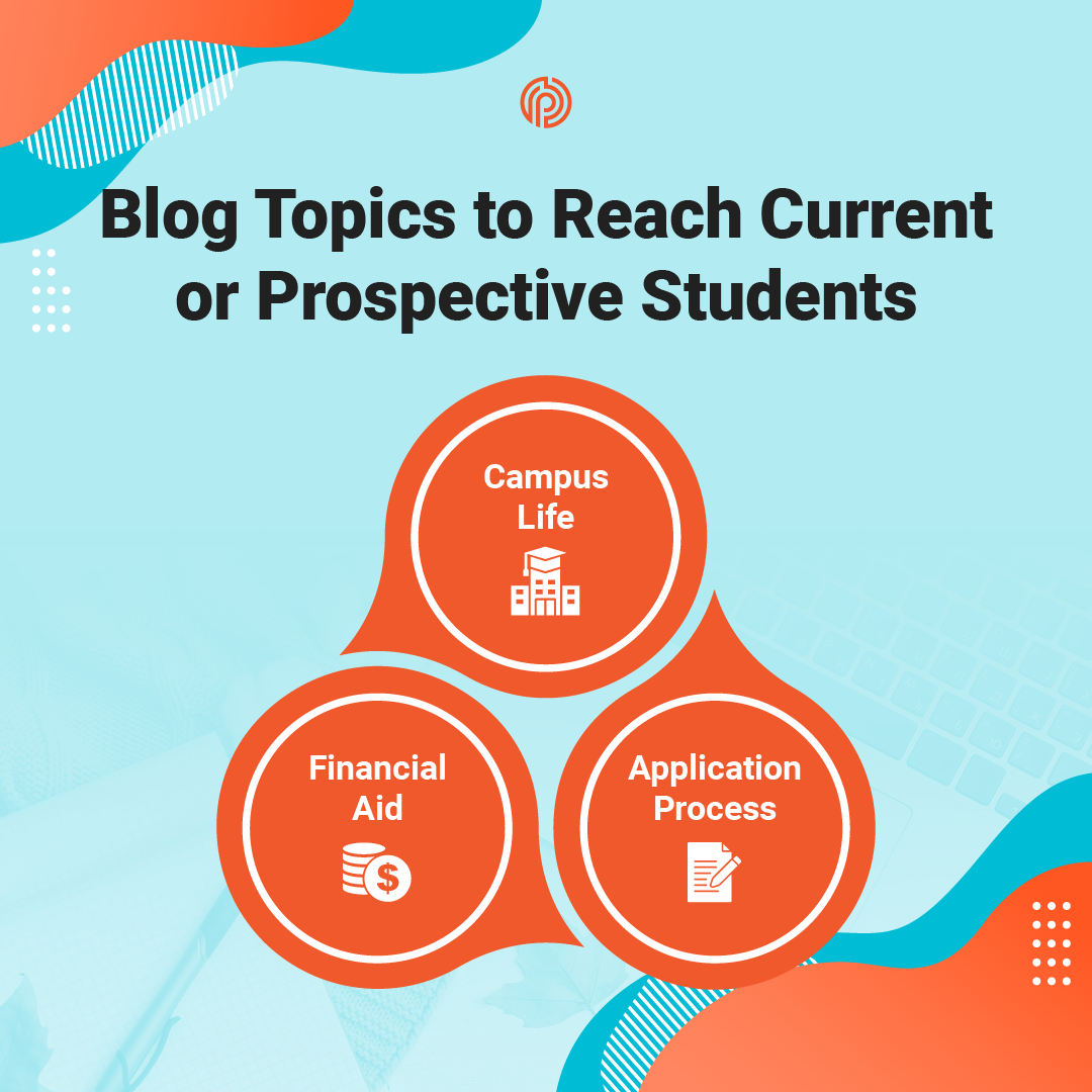 Blog Topics To Reach Students